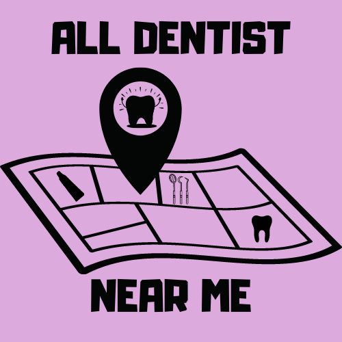 All Dentist Near Me